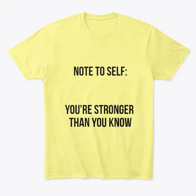 Note to Self T-Shirt 