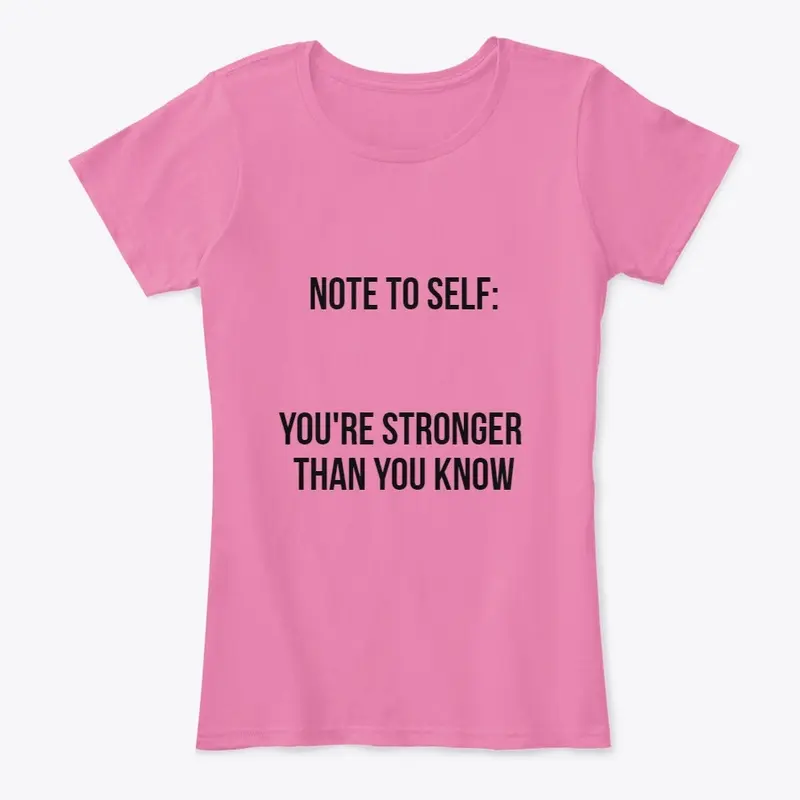 Note to Self T-Shirt 